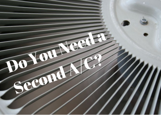 Getting a Second A/C: When Do You Need it?