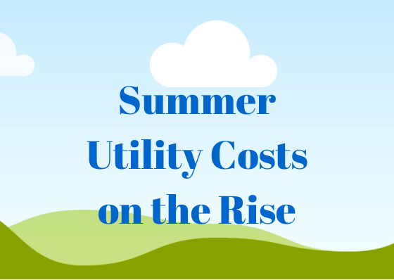 Summer Utility Costs on the Rise