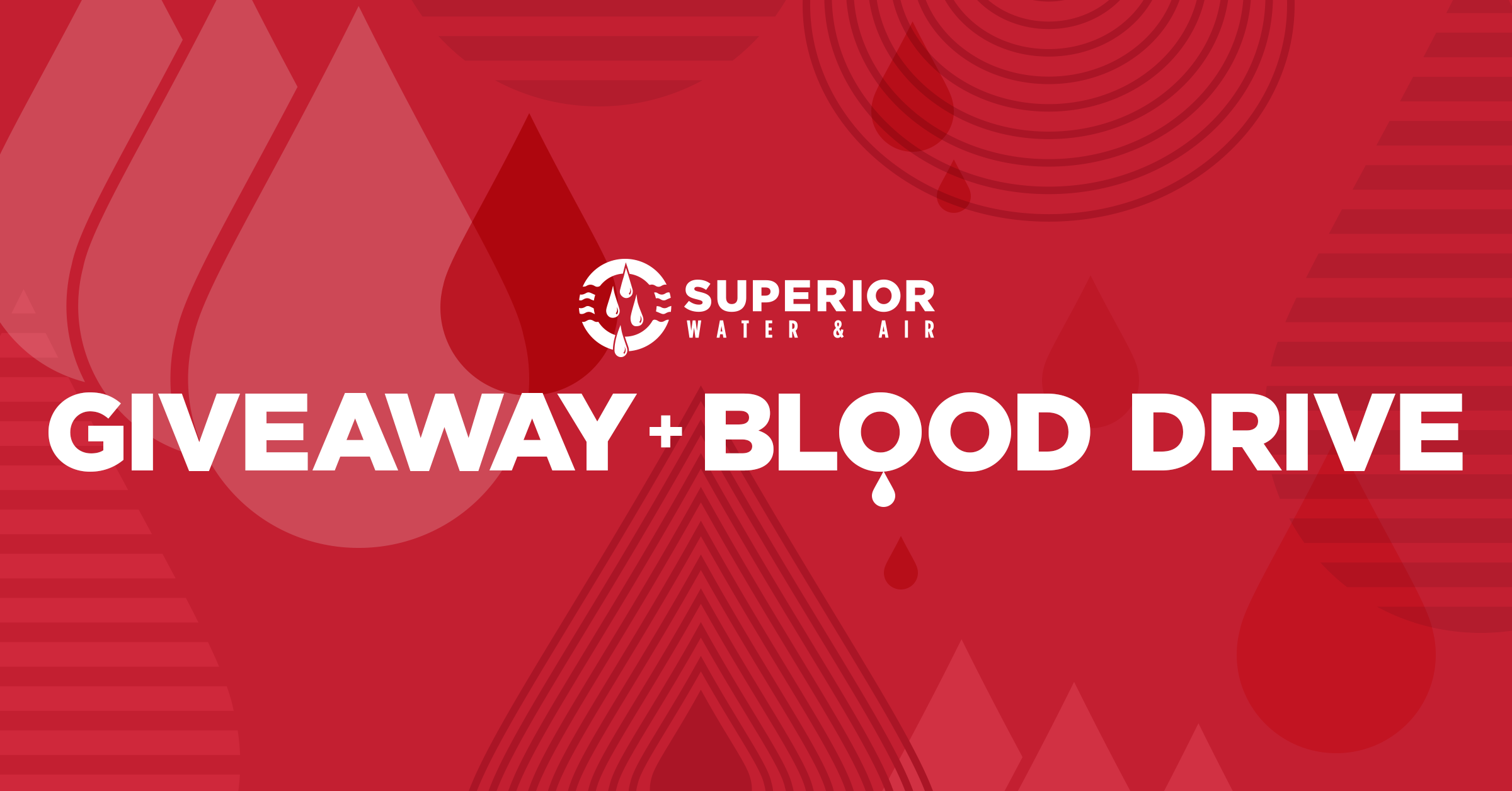 Superior Giveaway and Blood Drive